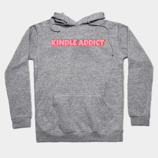 Kindle Addict Hoodie